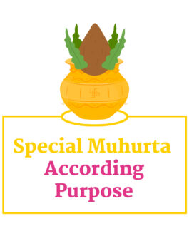 Shubh Muhurta for According Purpose